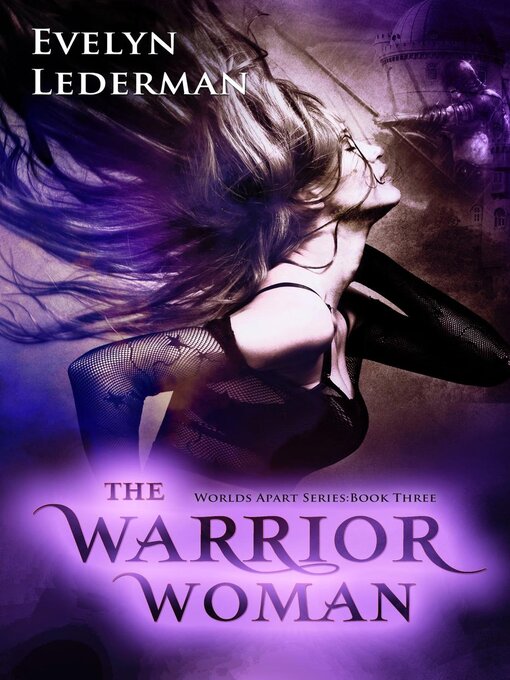 Title details for The Warrior Woman by Evelyn Lederman - Available